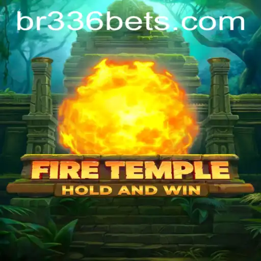 Exploring FireTemple: A Deep Dive into the Mystical World of BR336