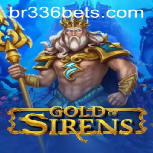 Exploring the Enigmatic World of GoldofSirens: A Dive into BR336